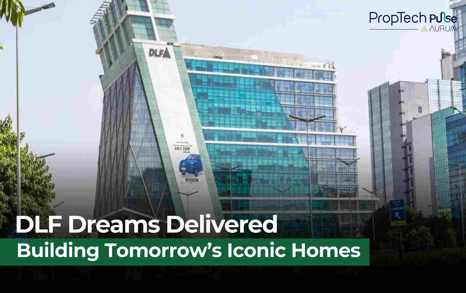 DLF Unveils Ambitious ₹17,000 Cr Luxury Housing Launch Plan for FY26