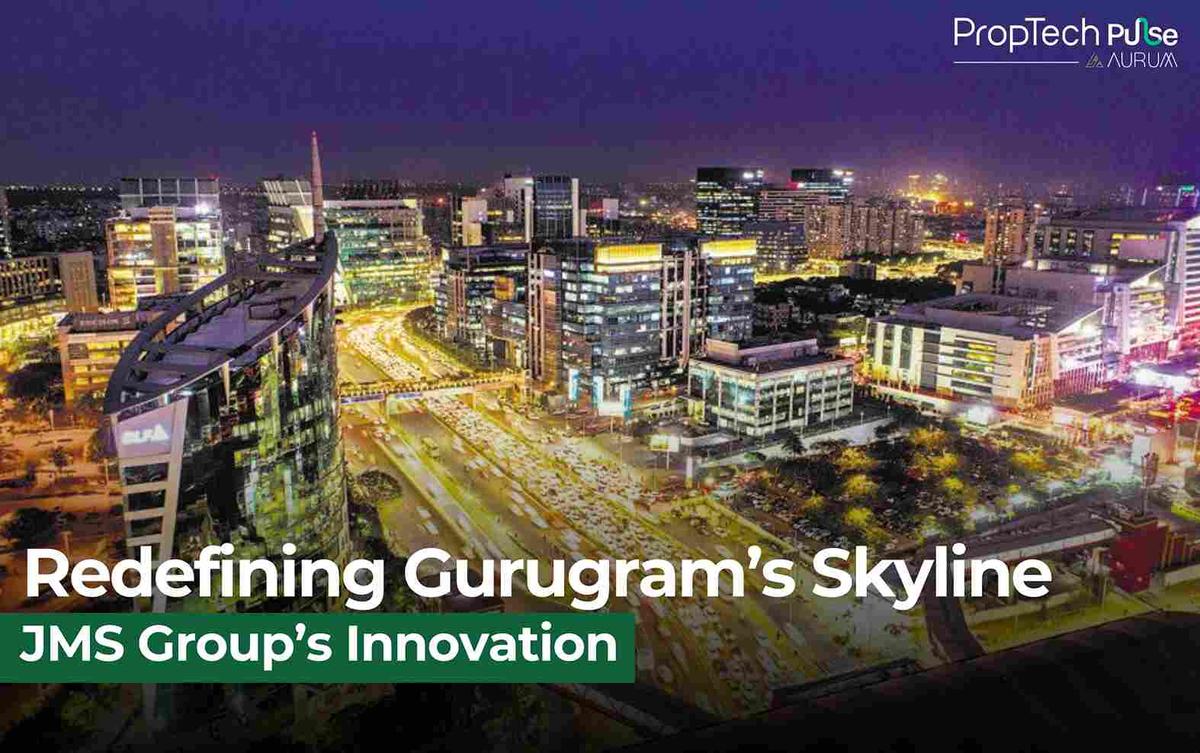 JMS Group: Transforming New Gurugram’s Real Estate Landscape
