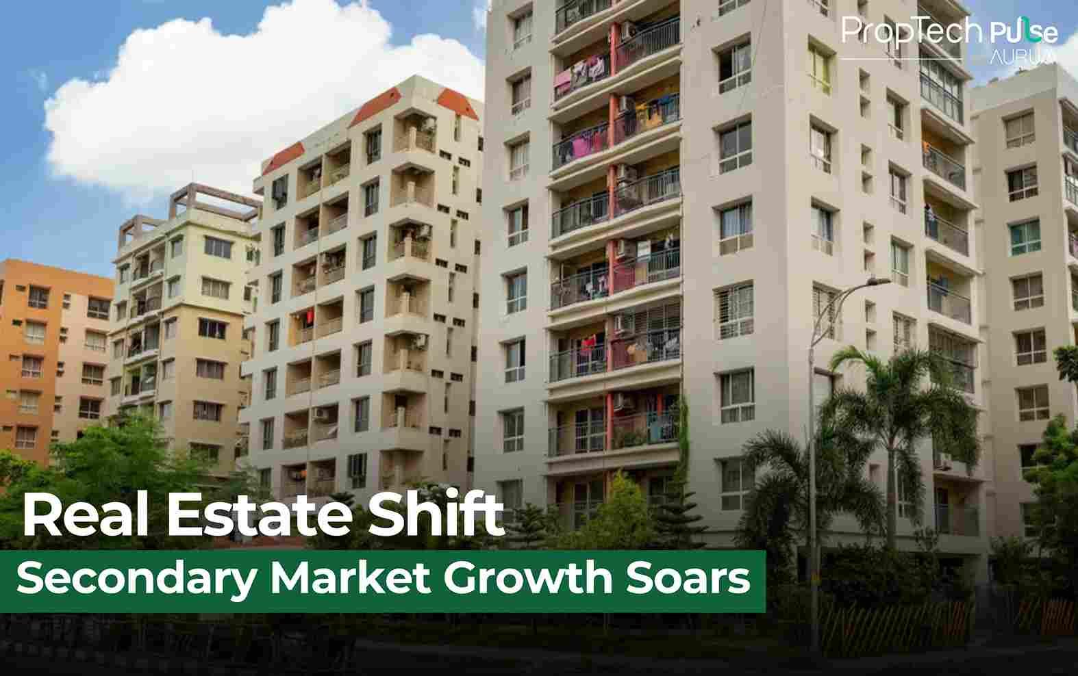 India's Secondary Real Estate Market to Capture 43% Share by FY25: Square Yards Report